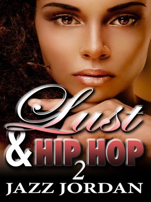cover image of Lust & Hip Hop 2